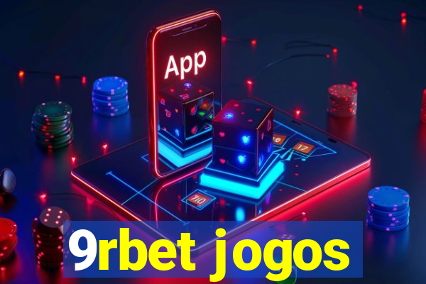 9rbet jogos